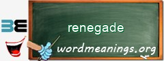 WordMeaning blackboard for renegade